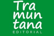 Inspiració i coneixement de la mà de Tramuntana Editorial